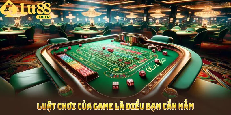 Luật chơi của game là điều bạn cần nắm rõ để bắt đầu chinh phục 